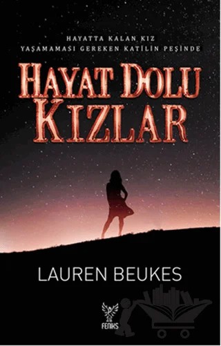 Hayat Dolu Kızlar – Lauren Beukes – Feniks Yayınları kitap kapağı