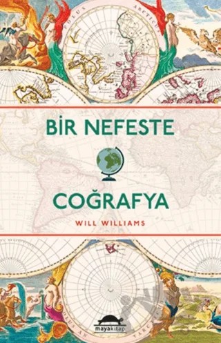 Bir Nefeste Coğrafya – Will Williams – Maya Kitap kitap kapağı