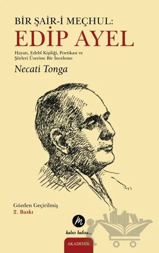 Bir Şair-i Meçhul: Edip Ayel – Necati Tonga – Mahfel Yayıncılık kitap kapağı
