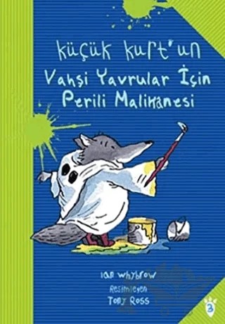 Küçük Kurt’un Vahşi Yavrular İçin Perili Malikanesi – Tony Ross – Tudem Yayınları kitap kapağı