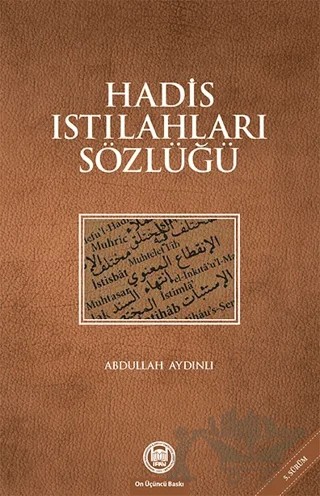 Hadis Istılahları Sözlüğü – Abdullah Aydınlı – Marmara Üniversitesi İlahiyat Fakültesi Vakfı kitap kapağı