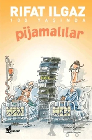 Pijamalılar – Rıfat Ilgaz – İş Bankası Kültür Yayınları kitap kapağı