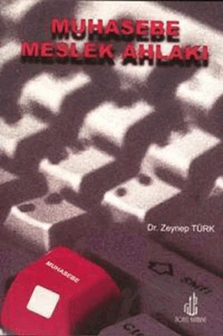 Muhasebe Meslek Ahlakı – Zeynep Türk – Adana Nobel Kitabevi kitap kapağı