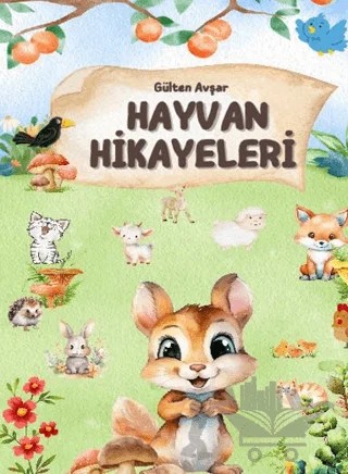 Hayvan Hikayeleri – Gülten Avşar – Günce Uluslararası Yayıncılık kitap kapağı