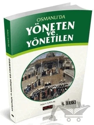 Osmanlı'da Yöneten ve Yönetilen – Adem Çaylak – Savaş Yayınevi kitap kapağı