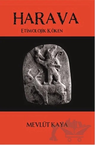 Harava: Etimolojik Köken – Mevlüt Kaya – Serüven Yayınevi kitap kapağı