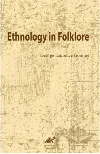 Ethnology in Folklore – George Laurence Gomme – Paradigma Akademi Yayınları kitap kapağı