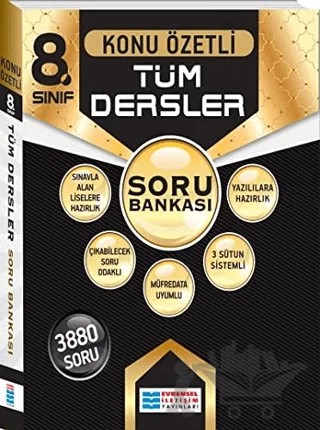 8. Sınıf Konu Özetli Tüm Dersler Soru Bankası – Deniz Kubat, Ezgi Gürçay, Gürkan Gürçay, Meral Yılmaz, Özcan Yanık – Evrensel İletişim Yayınları kitap kapağı
