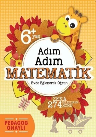 Adım Adım Matematik (6+ Yaş) – Hatice Nurbanu Karaca – Koloni Çocuk kitap kapağı