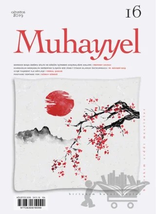 Muhayyel Dergisi Sayı: 16 Ağustos 2019 – Muhayyel Dergisi Yayınları kitap kapağı