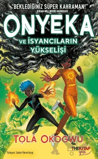 Onyeka ve İsyancıların Yükselişi – Tola Okogwu – The Kitap Genç kitap kapağı