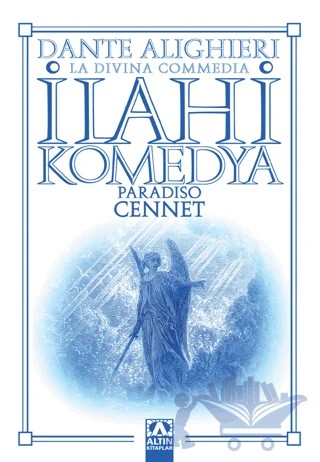 İlahi Komedya : Cennet – Dante Alighieri – Altın Kitaplar kitap kapağı
