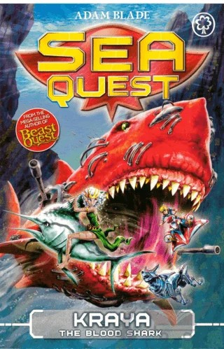 Sea Quest: Kraya the Blood Shark: Book 4 – Adam Blade – Hachette Books kitap kapağı