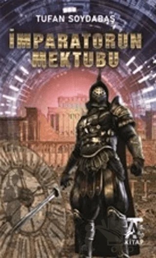 İmparatorun Mektubu – Tufan Soydabaş – Kitap At Yayınları kitap kapağı