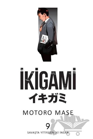 İkigami Cilt 9 – Motoro Mase – Marmara Çizgi kitap kapağı