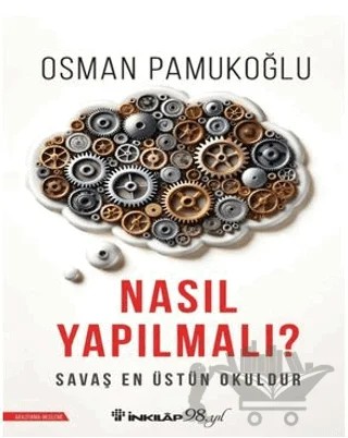 Nasıl Yapılmalı? – Osman Pamukoğlu – İnkılap Kitabevi kitap kapağı