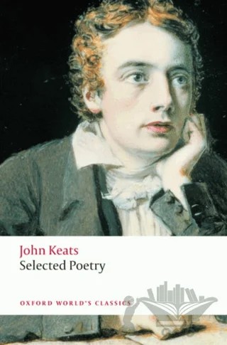 Selected Poetry – John Keats – Oxford University Press - Classics kitap kapağı