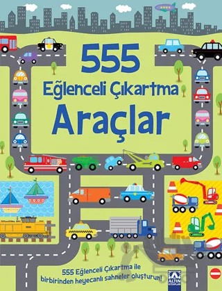 Araçlar - 555 Eğlenceli Çıkartma – Susan Mayes – Altın Kitaplar kitap kapağı