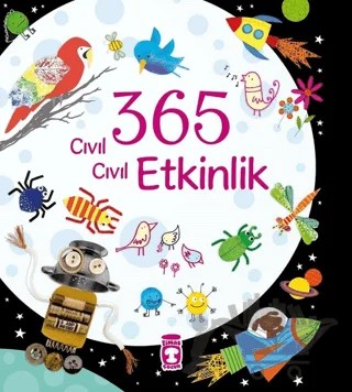 365 Cıvıl Cıvıl Etkinlik – Fiona Watt – Timaş Çocuk kitap kapağı