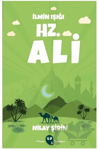 İlmin Işığı Hz. Ali – Nilay Şirin – X10 Kitap kitap kapağı