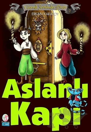 Gizemli Serüvenler Dizisi 2 - Aslanlı Kapı – Erkan Karasoy – Pamiray Çocuk kitap kapağı