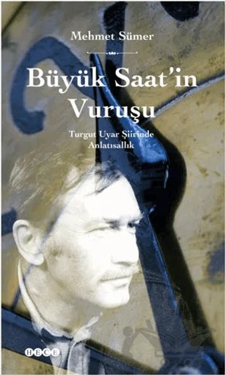 Büyük Saat'in Vuruşu – Mehmet Sümer – Hece Yayınları kitap kapağı