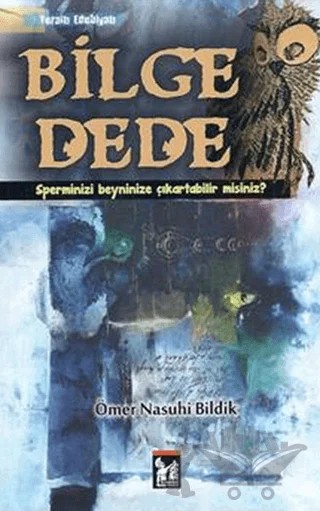 Bilge Dede – Ömer Nasuhi Bildik – Altın Post Yayıncılık kitap kapağı
