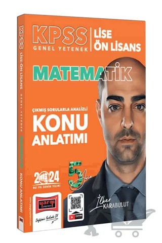 2024 KPSS Lise Ön Lisans 5Yüz Ekibi Matematik Çıkmış Sorularla Desteklenmiş Analizli Konu Anlatımı – İlker Karabulut – Yargı Yayınevi kitap kapağı