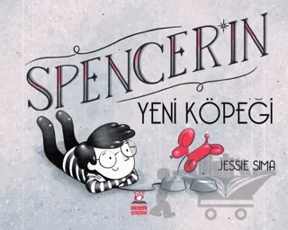 Spencer'ın Yeni Köpeği – Jessie Sima – Derin Çocuk Yayınları kitap kapağı