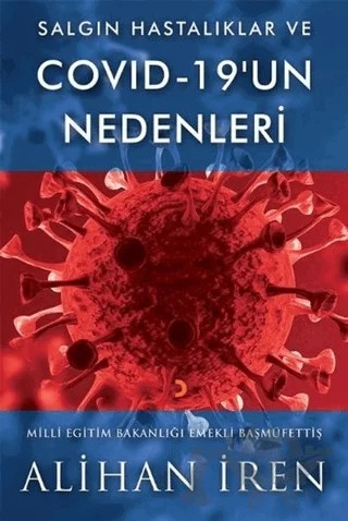 Salgın Hastalıklar ve Covid 19’un Nedenleri – Alihan İren – Cinius Yayınları kitap kapağı