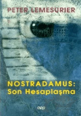 Nostradamus: Son Hesaplaşma – Peter Lemesurier – Cep Kitapları kitap kapağı
