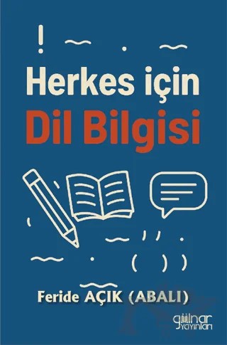 Herkes İçin Dil Bilgisi – Feride Açık – Gülnar Yayınları kitap kapağı