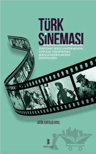 Türk Sineması – Kolektif – Bibliyotek Yayınları kitap kapağı