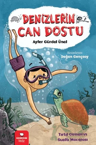 Denizlerin Can Dostu – Ayfer Gürdal Ünal – Redhouse Kidz Yayınları kitap kapağı