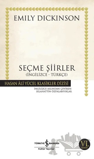 Seçme Şiirler (İngilizce - Türkçe) – Emily Dickinson – İş Bankası Kültür Yayınları kitap kapağı