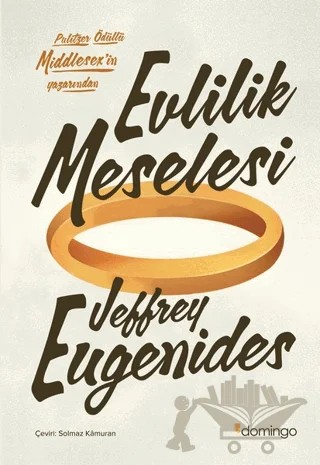 Evlilik Meselesi – Jeffrey Eugenides – Domingo Yayınevi kitap kapağı