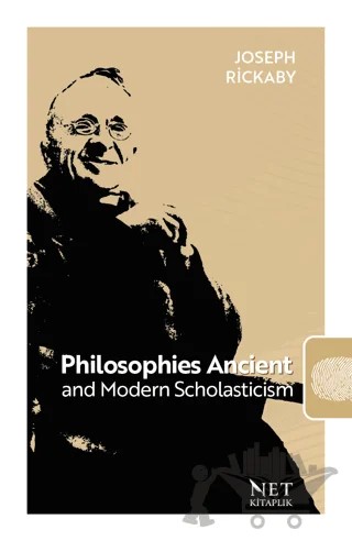 Philosophies Ancient and Modern Scholasticism – Joseph Rickaby – Net Kitaplık Yayıncılık kitap kapağı