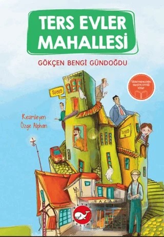 Ters Evler Mahallesi – Gökçe Bengi Gündoğdu – Beyaz Balina Yayınları kitap kapağı