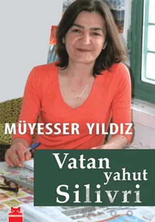 Vatan Yahut Silivri – Müyesser Yıldız – Kırmızı Kedi Yayınevi kitap kapağı