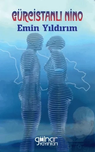 Gürcistanlı Nino – Emin Yıldırım – Gülnar Yayınları kitap kapağı