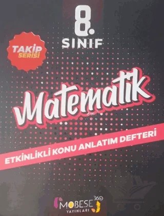 8. Sınıf Matematik Etkinlikli Konu Anlatım Defteri – Kolektif – Mobese 360 Yayınları kitap kapağı