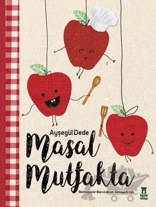 Masal Mutfakta – Ayşegül Dede – Taze Kitap kitap kapağı
