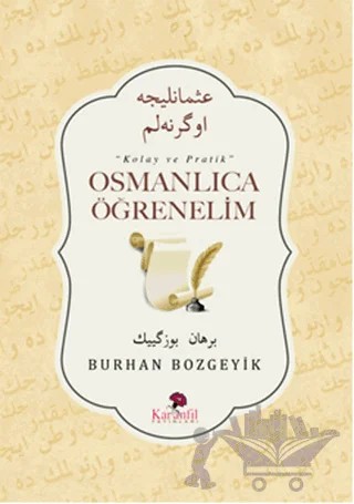 Osmanlıca Öğrenelim – Burhan Bozgeyik – Karanfil Yayınları kitap kapağı