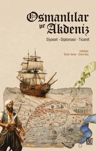 Osmanlılar ve Akdeniz – Kolektif – Palet Yayınları kitap kapağı