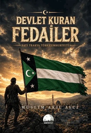 Devlet Kuran Fedailer – Müslim Akil Avci – Kent Kitap kitap kapağı