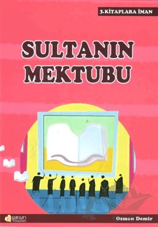 Sultanın Mektubu – Osman Demir – Pırıltı Kitapları - Erkam kitap kapağı