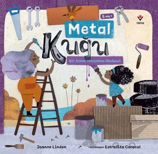 Metal Kuğu - Bir Irmak Temizleme Hikayesi – Joanne Linden – TÜBİTAK Yayınları kitap kapağı