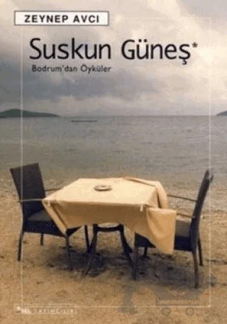 Suskun Güneş – Zeynep Avcı – Sel Yayıncılık kitap kapağı
