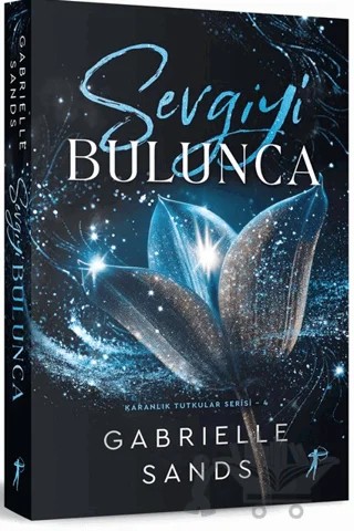 Sevgiyi Bulunca – Gabrielle Sands – Artemis Yayınları kitap kapağı