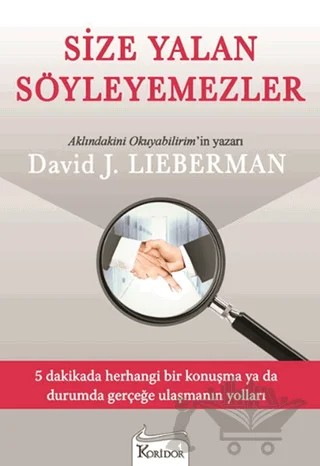 Size Yalan Söyleyemezler – David J. Lieberman – Koridor Yayıncılık kitap kapağı